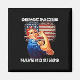 Democratieën Hebben Geen Koningen Politiek Protest Magneet