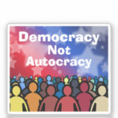 Democratisch en geen autocraat sticker (Voorkant)