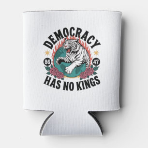 Democratisch heeft geen koningen 86 47 Tijger Blikjeskoeler