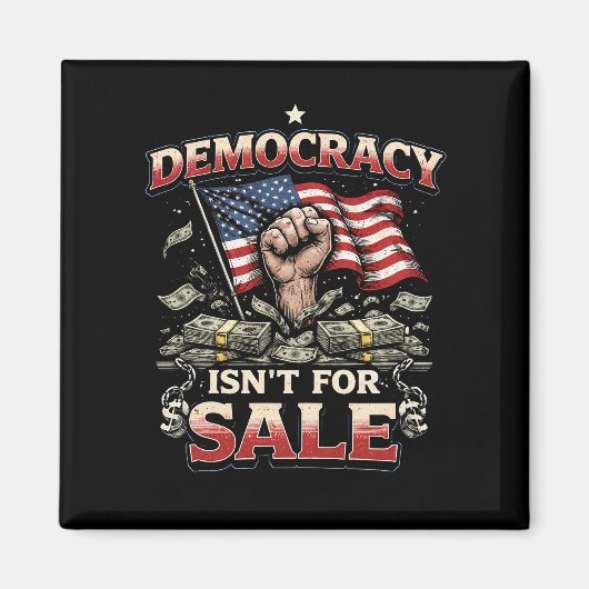 Democratisch Is Niet Te Koop Magneet (Voorkant)