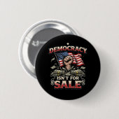 Democratisch Is Niet Te Koop Ronde Button 5,7 Cm (Voorkant /achterkant)