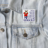 Democratische Donkey Square Politieke Button (In situ)