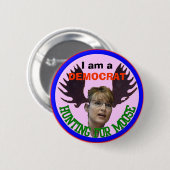 democratische jacht op moos ronde button 5,7 cm (Voorkant /achterkant)