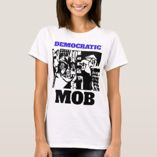 DEMOCRATISCHE MENIGTE T-SHIRT