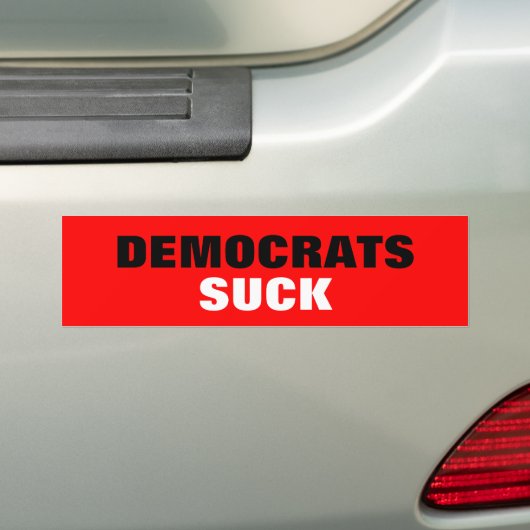 DEMOCRATS SUCK BUMPERSTICKER (Op auto)