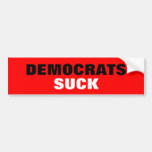 DEMOCRATS SUCK BUMPERSTICKER (Voorkant)