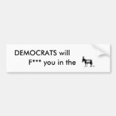DEMOCRATS zal, F*** u in de Bumpersticker (Voorkant)