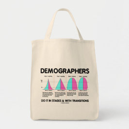 Demografen doen het in fasen en met overgangen tote bag
