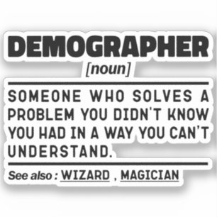 Demographer zelfstandig naamwoord definitie Demogr Sticker
