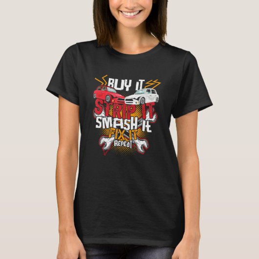 Demolition Derby Koop het Strip Het Smash Het Fix T-shirt (Voorkant)