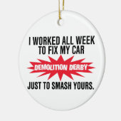 Demolition Derby Smash Your Car Keramisch Ornament (Links)