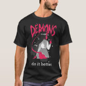 demonen doen het beter Dark T Shirt (Voorkant)