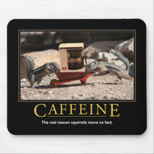 Demotivationele mousepad: Caffeine Muismat