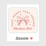 Demure Christmas coquette esthetisch Sticker<br><div class="desc">Zeer demure zeer mindful zeer schattig zeer vrolijk kerstclub coquette esthetische citaten sticker cadeau home decor.</div>