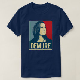 Demure en Mindful Kamala Harris T-shirt