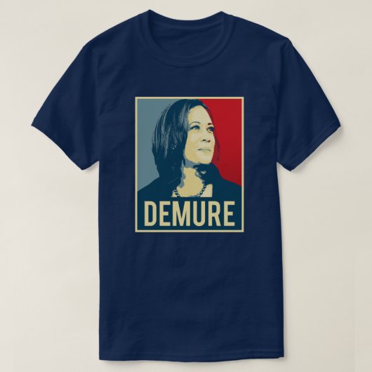 Demure en Mindful Kamala Harris T-shirt (Design voorkant)