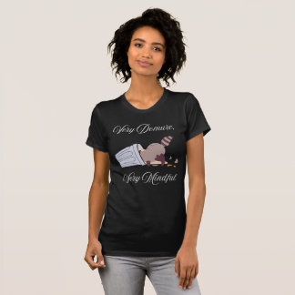 Demure en Mindful. Ook een wasbeer. T-shirt