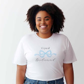 Demure lichtblauwe boog bruidsmeisje voorstel t-shirt