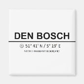 Den Bosch Coördinaten - Den Bosch Coordinates Magneet (Voorkant)