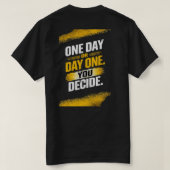 Den Eerste Dag Beslissen T-shirt (Design achterkant)