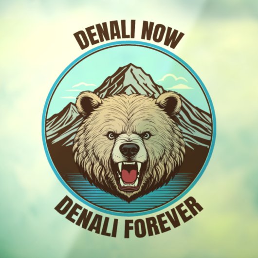 Denali nu, Denali voor altijd Raamsticker (Vel 3)