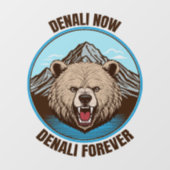 Denali nu, Denali voor altijd Raamsticker (Vel)