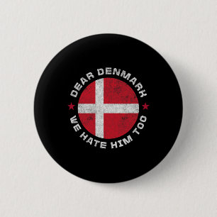Denemarken Beste Denemarken Wij Haten Hem Ook Poli Ronde Button 5,7 Cm