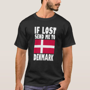 Denemarken Vlaggenontwerp Indien verloren, stuur m T-shirt