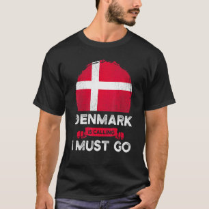 Denemarken zegt dat ik moet gaan naar het Deense v T-shirt