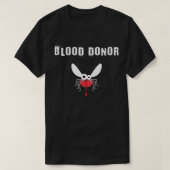 Dengue Mosquito bloed doneren en levens redden T-shirt (Design voorkant)