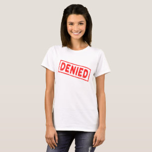 Denied Red Rubber Stamp T-shirt