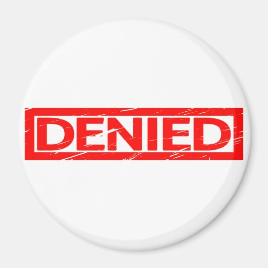 Denied Stamp Magneet (Voorkant)