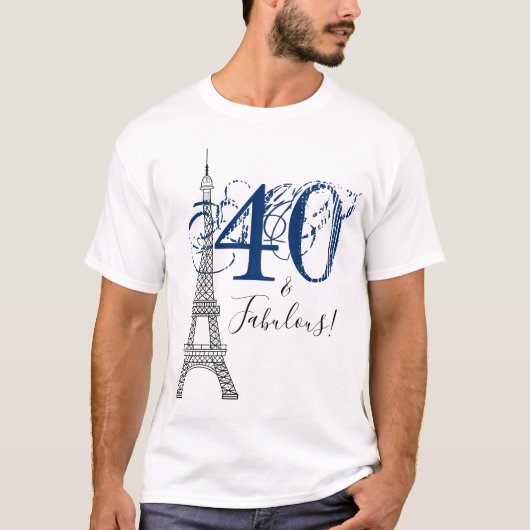 Denim Blue 40 & Fabulous Paris Eiffel Tower T-shirt (Voorkant)