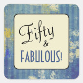  Denim Blue Fifty & FABULOUS! 50ste verjaardag Vierkante Sticker (Voorkant)
