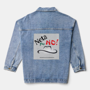 Denim Jack Neta que No! Jacket