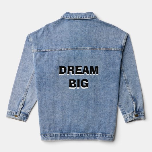 Denim Jacket droom grote motivatie quotes (Achterkant)