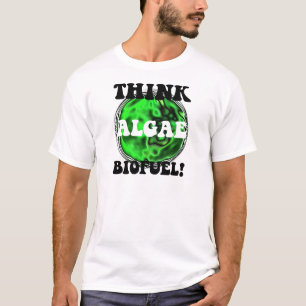Denk aan algenbiobrandstof! t-shirt