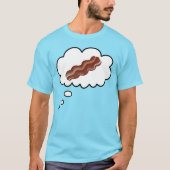 Denk aan Bacon Funny T-Shirt (Voorkant)