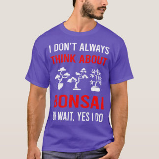 Denk aan Bonsai T-shirt