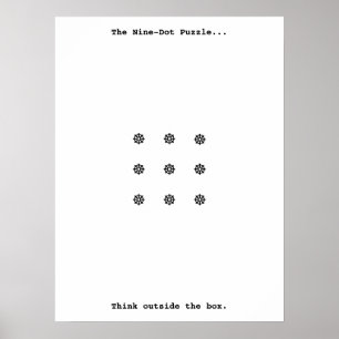 Denk aan de buitenzijde van de doos: de Nine-Dot p Poster