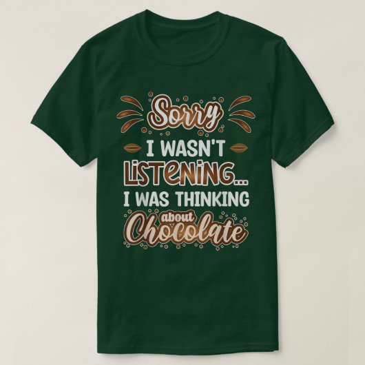 Denk aan de chocolade Funny Chocolate Lover T-shirt (Design voorkant)