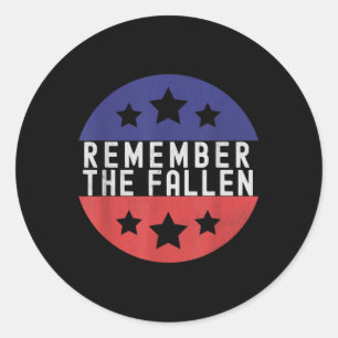 Denk aan de gevallenen _ Memorial Day Ronde Sticker