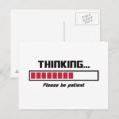 Denk aan de laadbalk. Wees geduldig. Briefkaart (Voorkant / Achterkant)