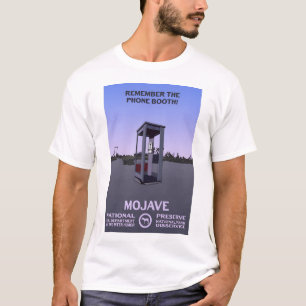 Denk aan de telefooncel! - Mojave National Preser T-shirt
