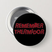 Denk aan de thermidor ronde button 7,6 cm (Voorkant /achterkant)