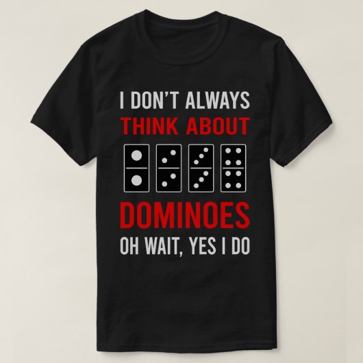 Denk aan domino's t-shirt (Design voorkant)