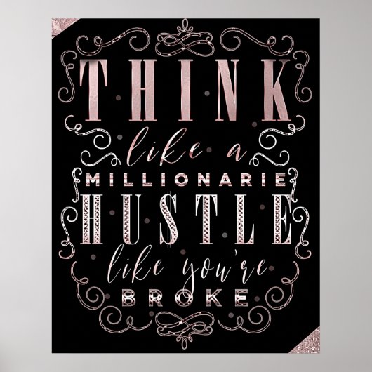 Denk aan een Millionaire Hustle alsof je broke ben Poster (Voorkant)