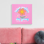 Denk aan een positieve blijf-van-mijn-lijfspreuk canvas afdruk (Insitu (Woonkamer))