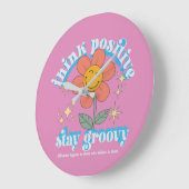 Denk aan een positieve blijf-van-mijn-lijfspreuk grote klok (Hoek)