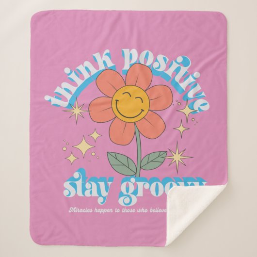 Denk aan een positieve blijf-van-mijn-lijfspreuk sherpa deken (Voorkant)